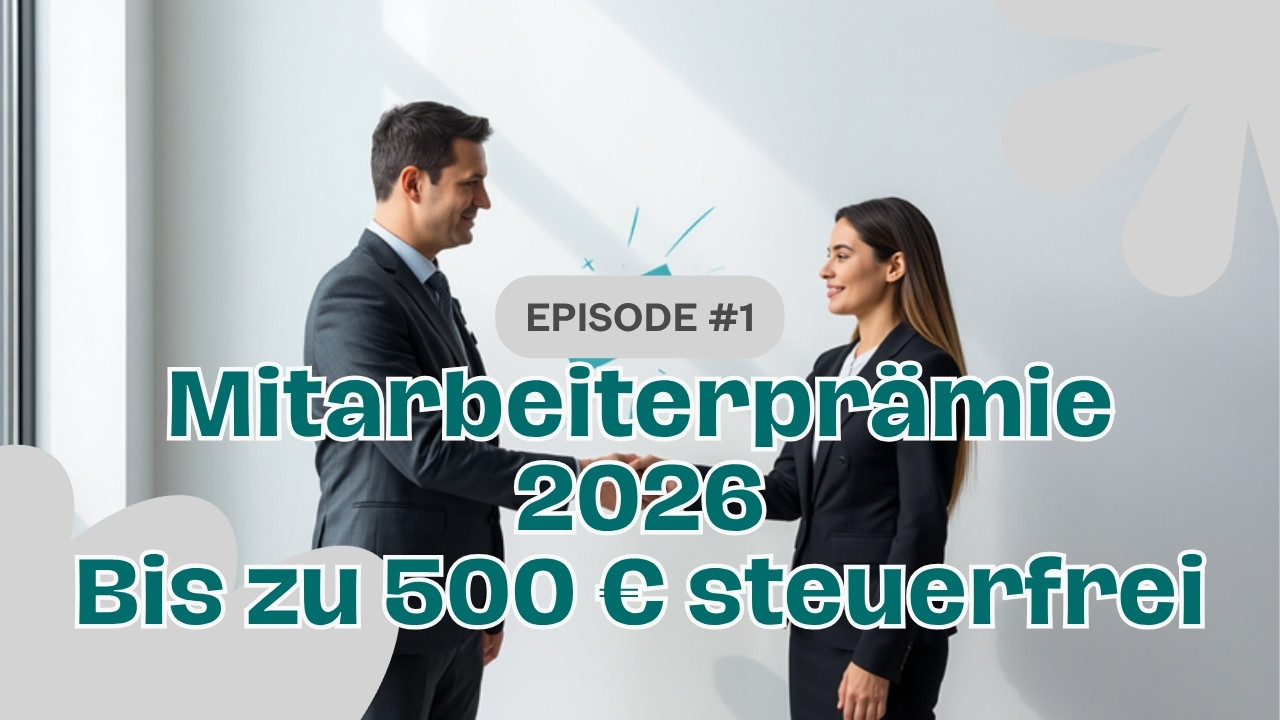 Mitarbeiterprämie 2026: Bis zu 500 Euro steuerfrei von Juli bis Dezember