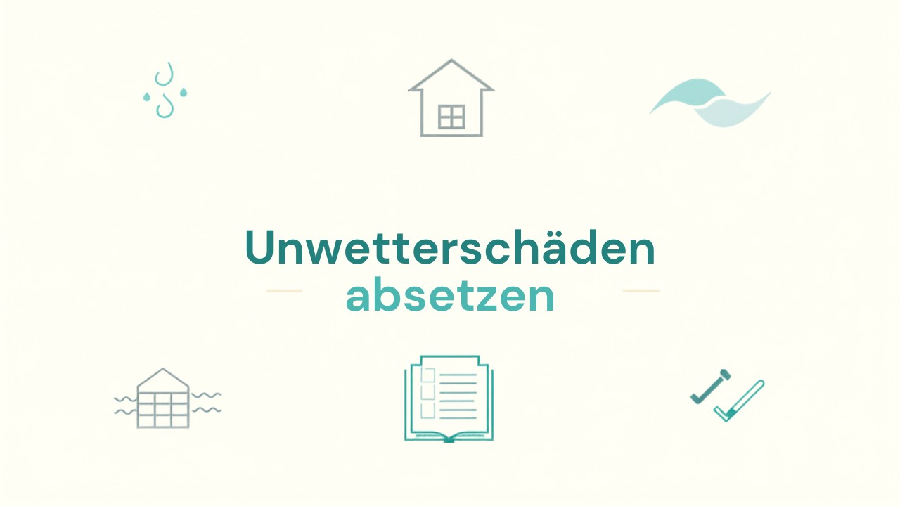 Titelbild: Unwetterschäden steuerlich absetzen – außergewöhnliche Belastung ohne Selbstbehalt
